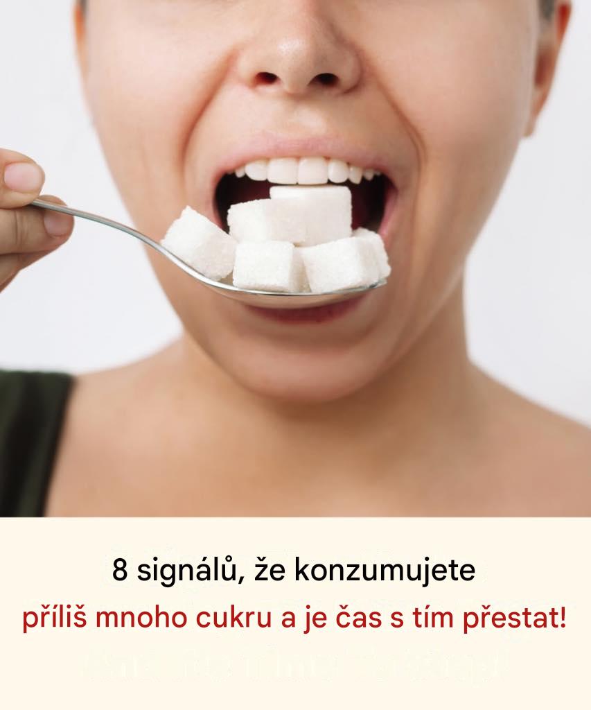 Známky toho, že konzumujete příliš mnoho cukru