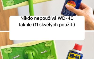 Nikdo nepoužívá WD-40 takhle (11 skvělých použití)