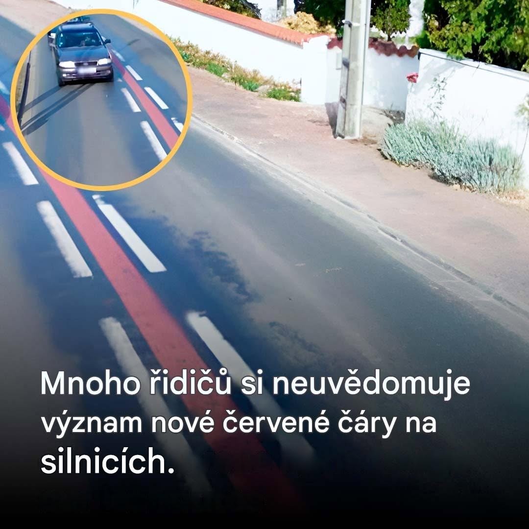 Řidiči, viděli jste na silnici tu podivnou červenou čáru? Zde je to, co doopravdy znamená.
