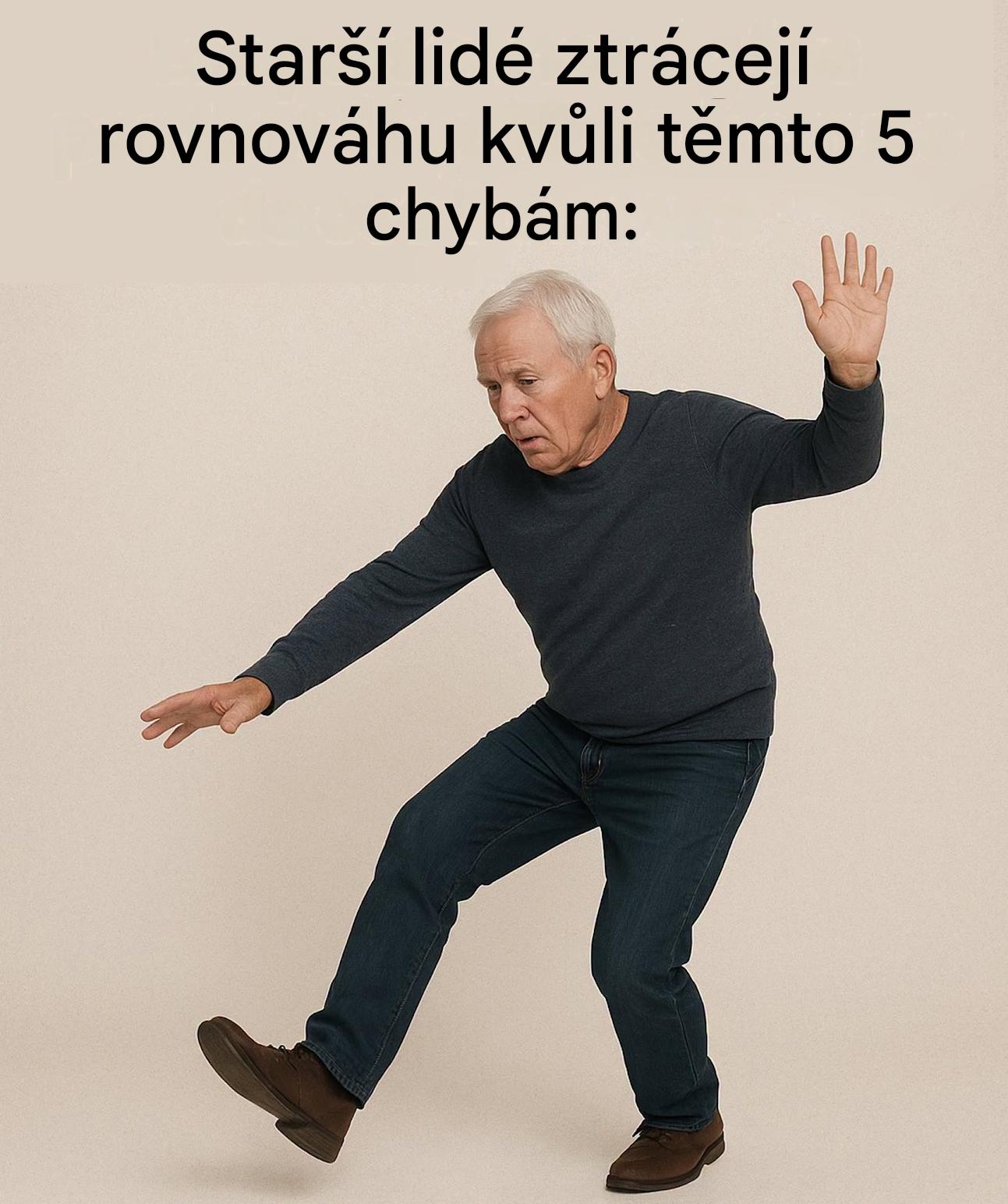 Tyto zdánlivě nevýznamné věci mohou seniory vyvést z rovnováhy: drobné činy, které je třeba přehodnotit, aby si udrželi stabilitu
