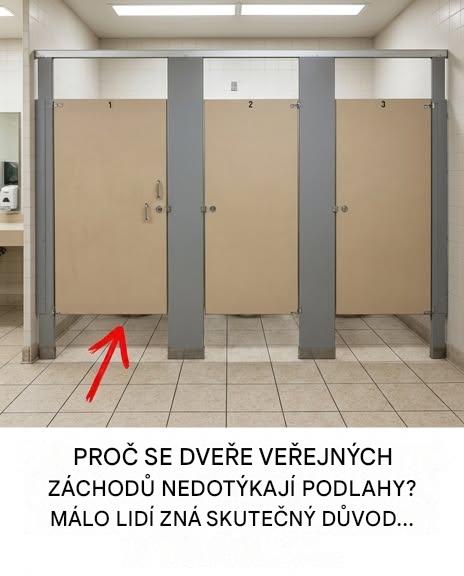 Proč se dveře veřejných toalet nedotýkají podlahy?