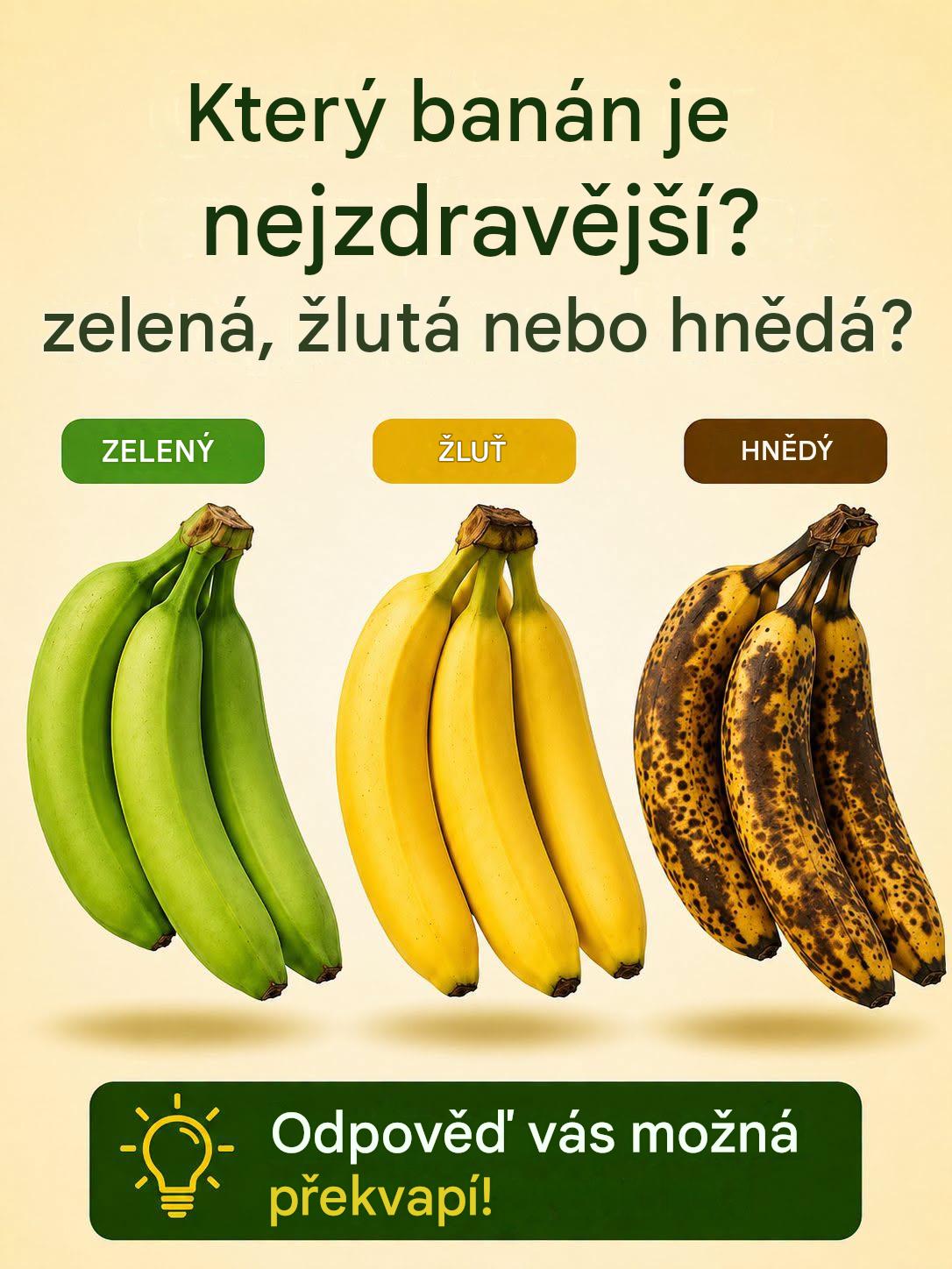 Zelený, žlutý nebo hnědý banán: který je pro vás opravdu nejzdravější?