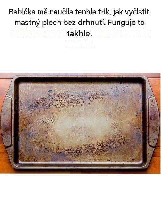 Trik, jak vyčistit špinavé plechy na pečení bez drhnutí